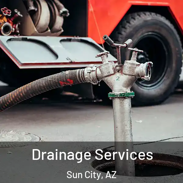  Drainage Services Sun City, AZ