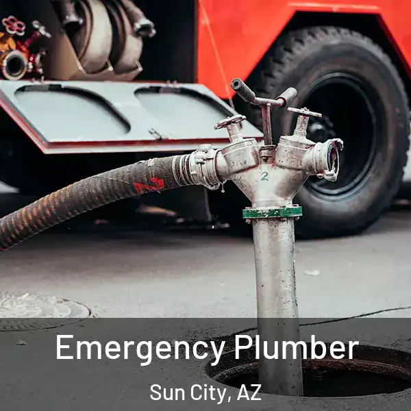  Emergency Plumber Sun City, AZ