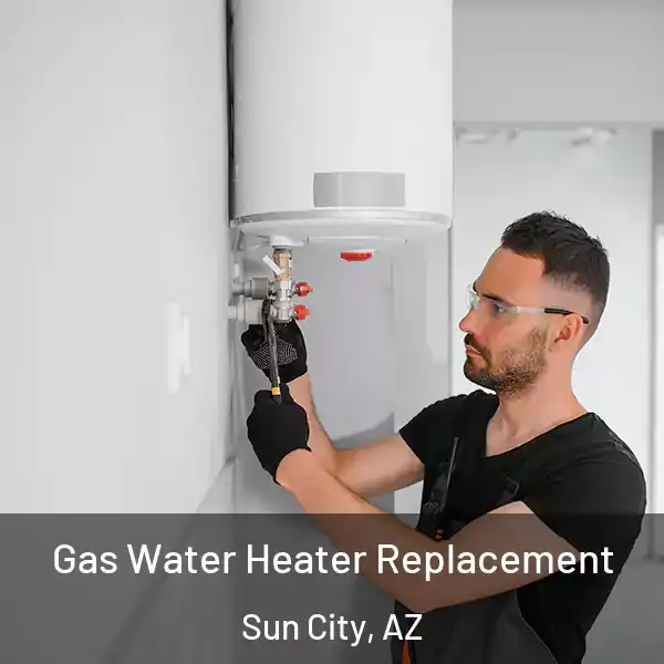  Gas Water Heater Replacement Sun City, AZ