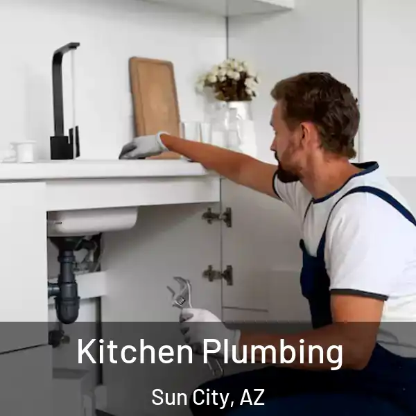  Kitchen Plumbing Sun City, AZ