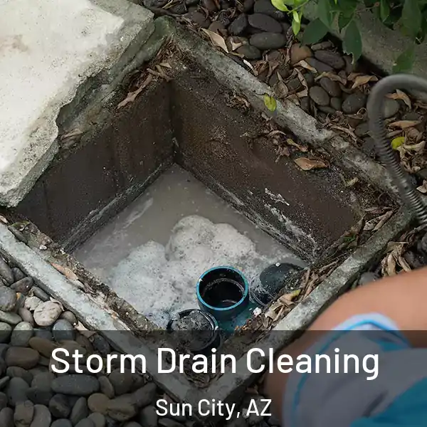  Storm Drain Cleaning Sun City, AZ
